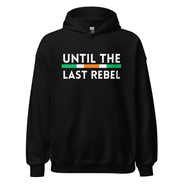 Until The Last Rebel - Hoodie