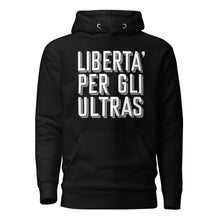 Libertà per gli Ultras Hoodie