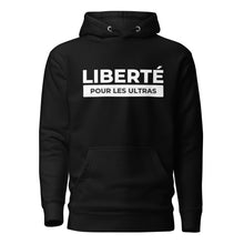 Liberté pour les Ultras Hoodie