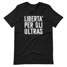 Libertà per gli Ultras T-Shirt