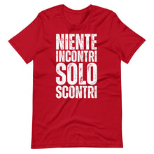 Niente Incontri Solo Scontri T-Shirt